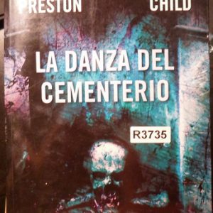 La Danza Del Cementerio - Preston Douglas Y Lincoln Child (u