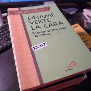 Déjame Verte La Cara -en Busca De Dios -  Claudio Gancho