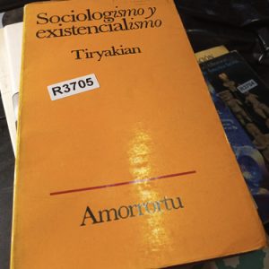 Sociologismo Y Existencialismo  Tiryakian