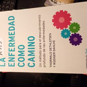 Thorwald Dethlefsen La Enfermedad Como Camino