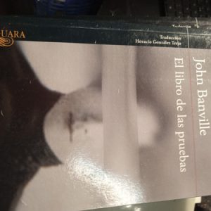El Libro De Las Pruebas  John Banville