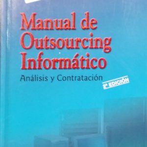 Manual De Outsourcing Informatico 2âaed - Peso Navarro,e.