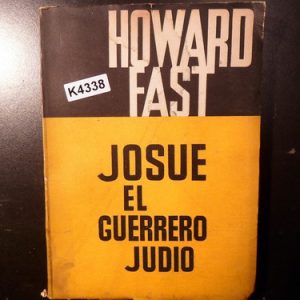 Howard Fast Josue Y El Herrero Judío K4338