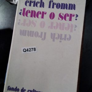 Erich Fromm Dener O Ser?