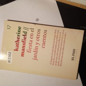 Katherine Mansfield // Fiesta En El  Jardín Y Otros  Cuentos