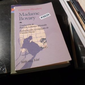 Madame Bovary De Gustave Flaubert: