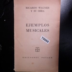 Ricardo Wagner Y Su Obra Ejemplos Musicales T5068