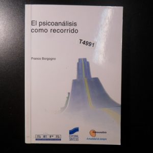 El Psicoanalisis Como Recorrido  Borgogno T4991