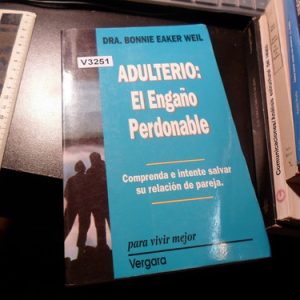 Adulterio El Engaño Perdonable Bonnie Eaker Weil V3251