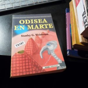 Odisea En Marte - Stanley G. Weinbaum T5187