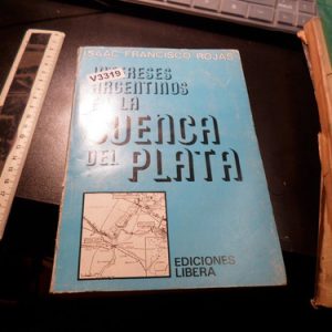 Intereses Argentinos En La Cuenca Del Plata, Rojas V3319