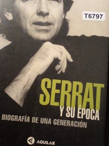 Serrat Y Su Epoca