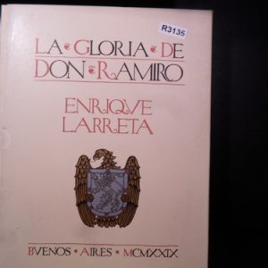 La Gloria De Don Ramiro Enrique Larreta R3135
