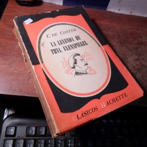 La Leyenda De Thyl Ulenspiegel - Charles De Coster(q672