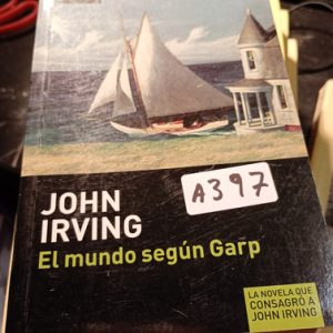 John Irving   El Mundo Según Garp