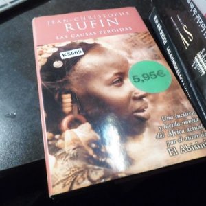 Las Causas Perdidas Jean - Christophe Rufin