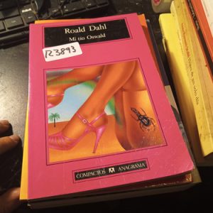Roald Dahl  Mi Tío Oswald