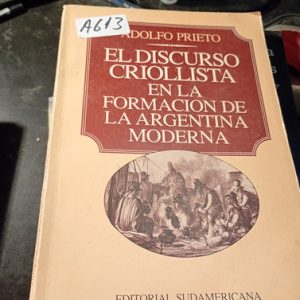 A613  Dolfo Prieto  A  El Discurso Criollista  En La Formaci