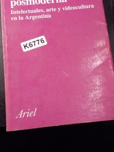 Beatriz Sarlo Escenas De La Vida Posmoderna