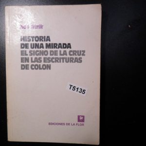 Jitrik, Noé, Historia De Una Mirada T5135