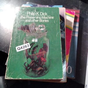 Philip K. Dick The Preserving Machine And Other Stories