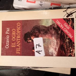 Octavio Paz  El Ogro  Filantrópico
