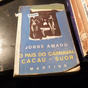 Jorge Amado O Pais Do Carnaval Cacau Suor