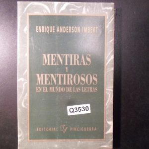 Mentiras Y Mentirosos Enrique Anderson Imbert Q3530