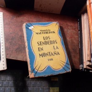 Los Senderos En La Montaña - M. Maeterlinck (q1935