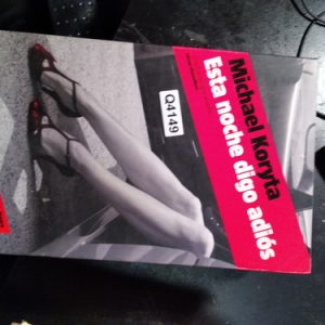 Michael Koryta Esta Noche Digo Adiós