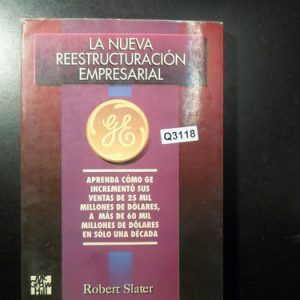 Robert Slater La Nueva Reestructuracion Empresarial Q3118