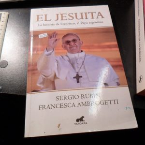El Jesuita Historia Del Papa Francisco - Sergio Rubin W676
