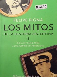 Felipe Pigna Los Mitos