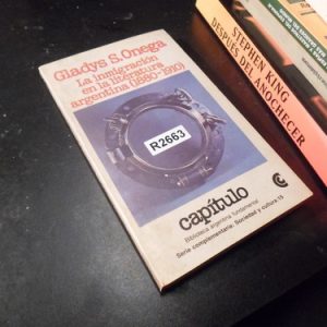 Inmigración En La Literatura Argentina  Onega  R2663