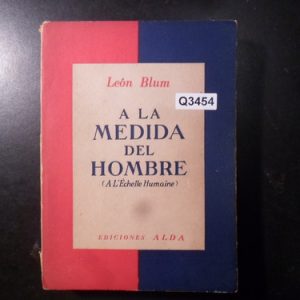 A La Medida Del Hombre , Leon Blum Q3454
