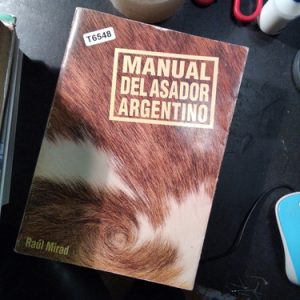 Manual Del Asador Argentino Raúl Mirad