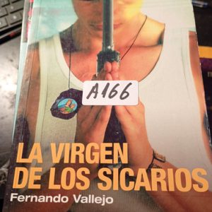 La Virgen De Los Sicarios  Fernando Vallejo