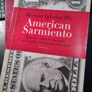 Hernán Iglesias Illa American Sarmiento