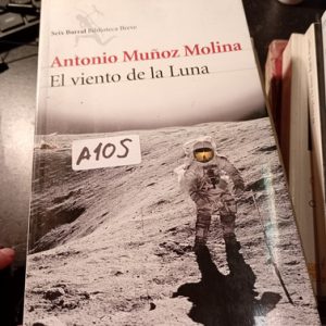 Seix Barral Biblioteca Breve  Antonio Muñoz Molina  El Vient