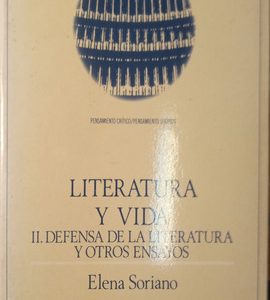 Literatura Y Vida  Ii. Defensa De La Literatura Y Otros Ensa