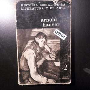 Historia Social De La Literatura El Arte Arnold Hauser Q2761