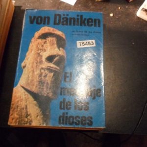 El Mensaje De Los Dioses Von Daniken
