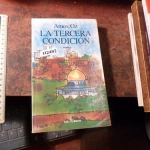 La Tercera Condicion Amos Oz (h2492
