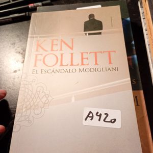 Ken Follett  El Escándalo X Modigliani