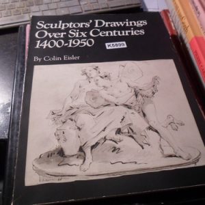 Sculptors' Drawings Or Colin T. Eisler