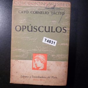 Opúsculos Cayo Cornelio Tácito T4831