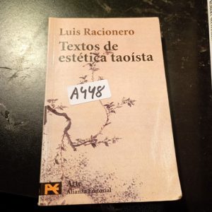 Luis Racionero  X Textos De Estética Taoísta