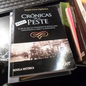 Libro Cronicas De La Peste- Maria Celia Quiroga
