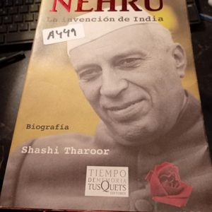 Nehru  La Invención De India