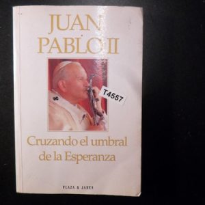 Cruzando El Umbral De La Esperanza  Juan Pablo Ii T4557